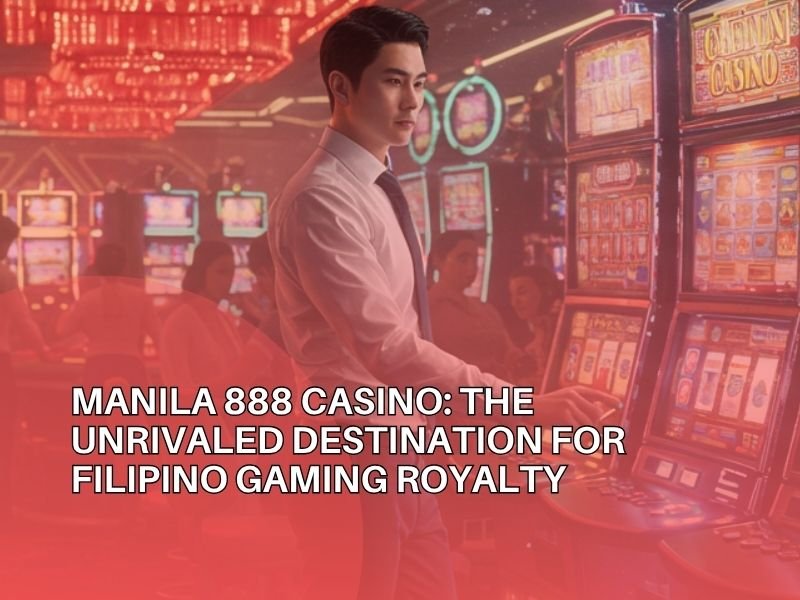 Manila 888 Casino